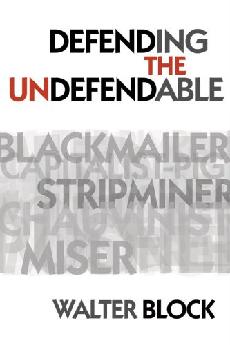 Defending the Undefendable (LvMI)