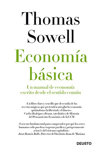 Economía básica: Un manual de economía escrito desde el sentido común