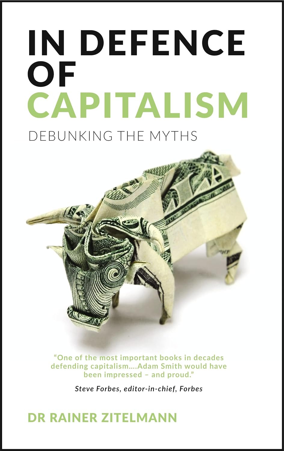 In Defence of Capitalism: Debunking the Myths